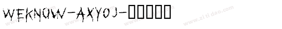 Weknow-axY0J字体转换