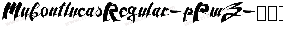 MyfontlucasRegular-pPwZ字体转换