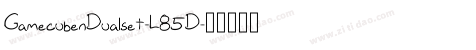 GamecubenDualset-L85D字体转换