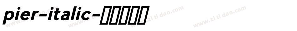 pier-italic字体转换