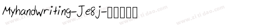 Myhandwriting-Je8j字体转换