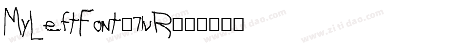 MyLeftFont-71vR字体转换