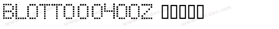Blottooo40oz字体转换