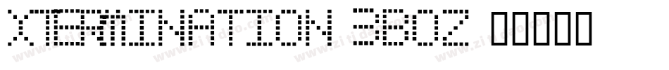 XTermination-3BOz字体转换