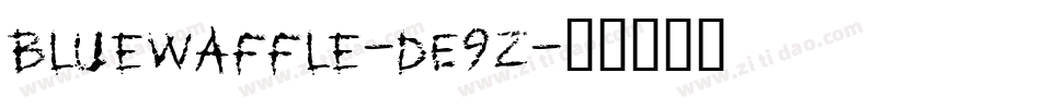 BlueWaffle-dE9Z字体转换