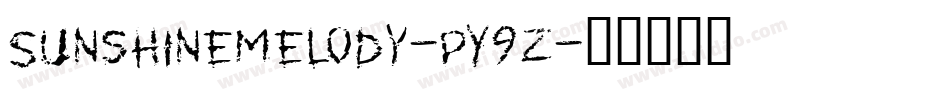 SunshineMelody-PY9Z字体转换