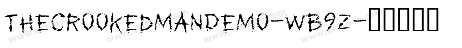 TheCrookedmanDemo-WB9z字体转换