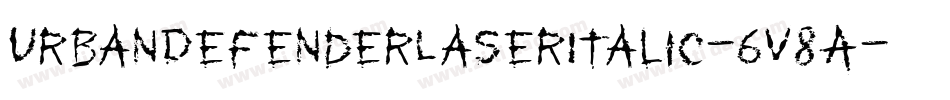 UrbanDefenderLaserItalic-6V8A字体转换