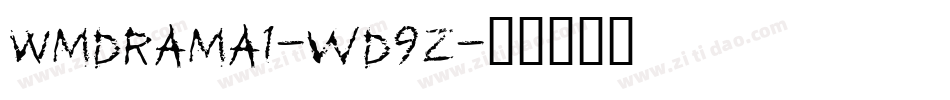 Wmdrama1-wd9Z字体转换