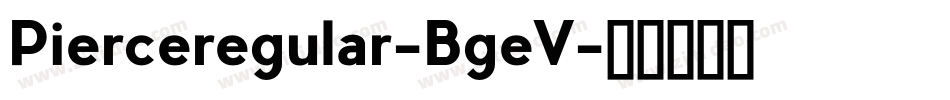Pierceregular-BgeV字体转换