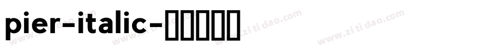 pier-italic字体转换