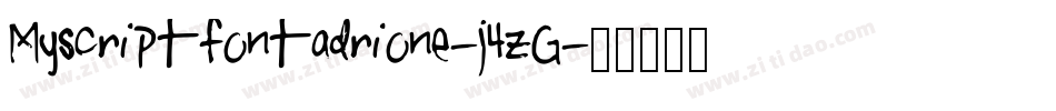 Myscriptfontadrione-j4zG字体转换