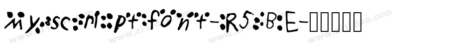 Myscriptfont-R5BE字体转换