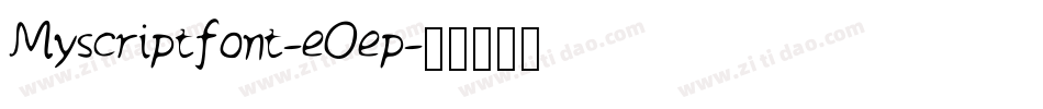 Myscriptfont-eOep字体转换