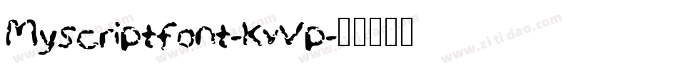 Myscriptfont-KvVp字体转换