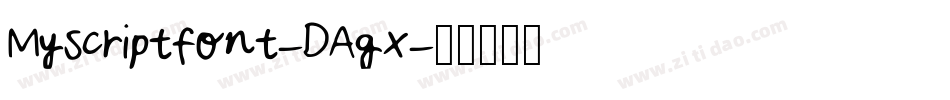 Myscriptfont-DAgx字体转换