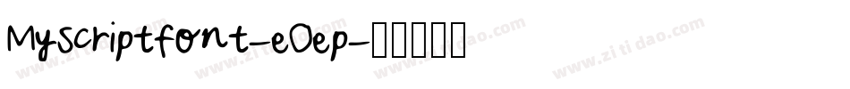 Myscriptfont-eOep字体转换