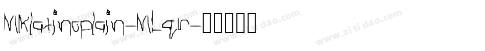 Mklatinoplain-MLqr字体转换