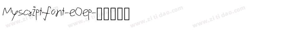 Myscriptfont-eOep字体转换