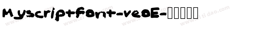 Myscriptfont-veoE字体转换