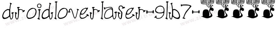 DroidLoverLaser-9LB7字体转换