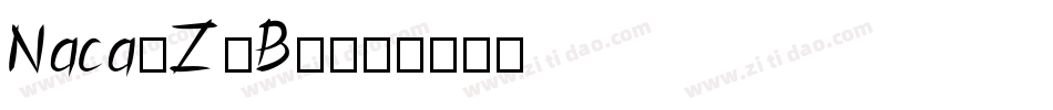Naca-Z7B8字体转换