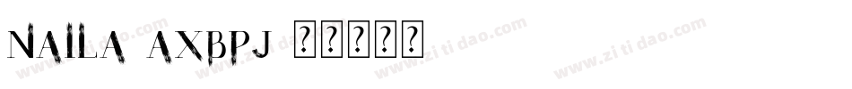 Naila-axBPJ字体转换
