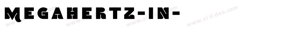Megahertz-In字体转换