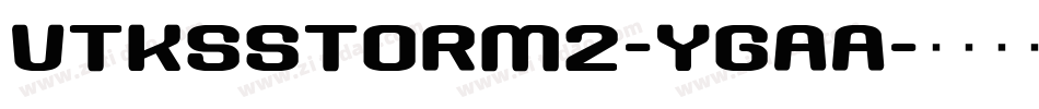 VtksStorm2-YgAa字体转换
