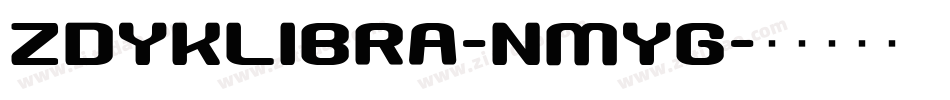 ZdykLibra-nMYg字体转换