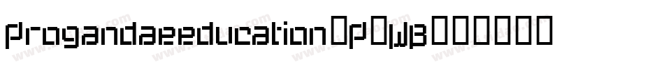 Progandaeeducation-P5WB字体转换