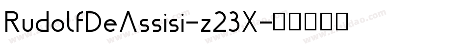 RudolfDeAssisi-z23X字体转换