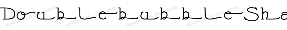 DoublebubbleShadowItalic-97Py字体转换 DoublebubbleShadowItalic-97Py字体转换