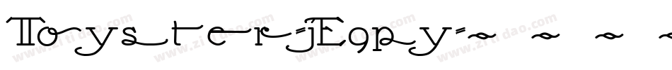 Toyster-jE9py字体转换