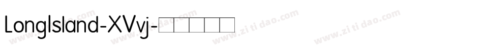 LongIsland-XVvj字体转换