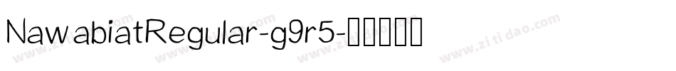 NawabiatRegular-g9r5字体转换