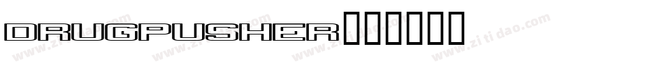 Drugpusher字体转换