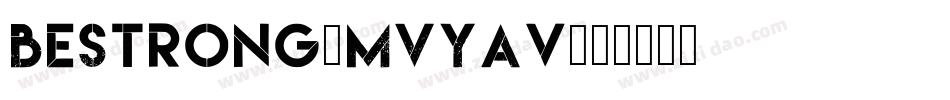 BeStrong-MVYAv字体转换