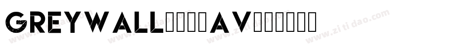 Greywall-518av字体转换