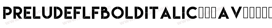 PreludeflfBolditalic-51aV字体转换