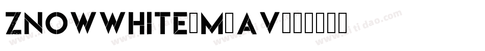 Znowwhite-m8Av字体转换