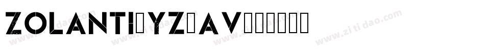 Zolanti-Yz3Av字体转换