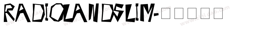 RADIOLANDSLIM字体转换