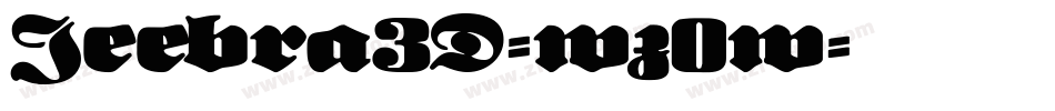 Jeebra3D-wz0w字体转换 Jeebra3D-wz0w字体转换