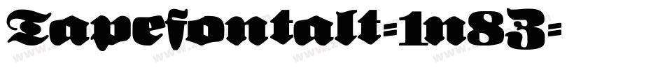 Tapefontalt-1n8Z字体转换