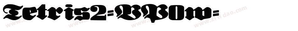 Tetris2-VP0w字体转换 Tetris2-VP0w字体转换