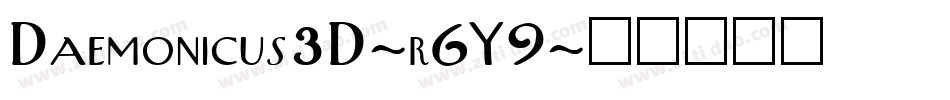 Daemonicus3D-r6Y9字体转换