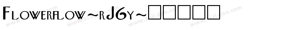 Flowerflow-rJ6y字体转换
