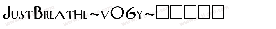 JustBreathe-vO6y字体转换