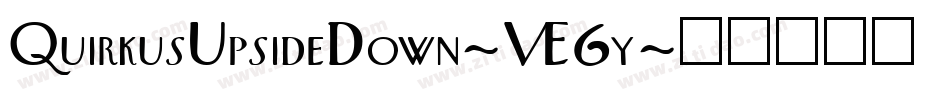QuirkusUpsideDown-VE6y字体转换